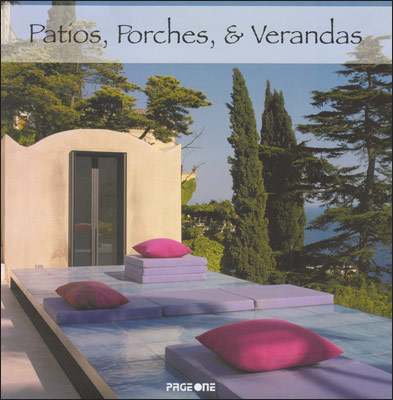 книга Patios, Porches and Verandas, автор: 